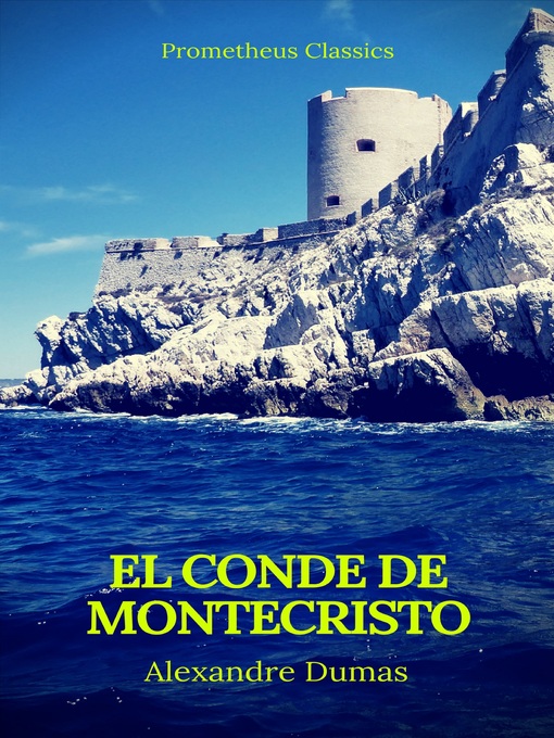 Title details for El conde de montecristo (Prometheus Classics) by Alexandre Dumas - Wait list